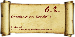Oreskovics Kenéz névjegykártya